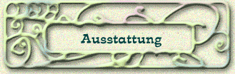 Ausstattung